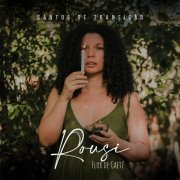 Rousi Flor de Caeté - Cantos de Transição (2023) [Hi-Res]