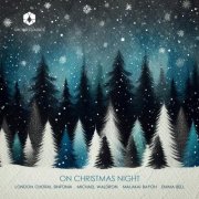 London Choral Sinfonia, Michael Waldron - On Christmas Night (2025) [Hi-Res]
