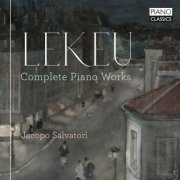 Jacopo Salvatori - Lekeu: Complete Piano Works (2023)