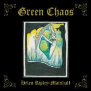 Helen Ripley-Marshall - Green Chaos (2026) [Hi-Res]