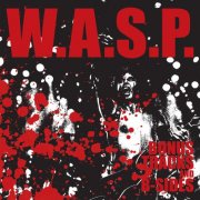 W.A.S.P. - Bonus Tracks and B Sides (2025) Hi-Res