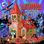 Glorious Bankrobbers - Rock'n'Roll Church (2024) [Hi-Res]