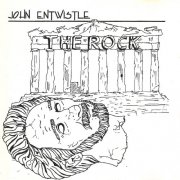 John Entwistle - The Rock (Deluxe Edition) (1996) Hi Res