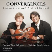 Barbara Westphal & Christian Ruvolo - Convergences: Johannes Brahms & Andrea Clearfield (2015)