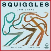 Gur Liraz - Squiggles (2023) [Hi-Res]