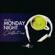 VA - Monday Night Chillouters, Vol 04 (2025)