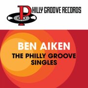 Ben Aiken - The Philly Groove Singles (2023)