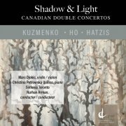 Christina Petrowska Quilico - Shadow & Light (2023)