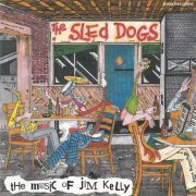 Jim Kelly - The sled dogs play the music of Jim Kelly (1994) [CD-Rip]