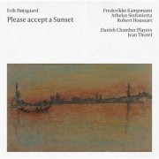 Athelas Sinfonietta Copenhagen, Robert Houssart, Jean Thorel, Frederikke Kampmann - Please Accept a Sunset (2025) [Hi-Res]