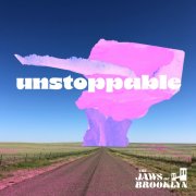 The Jaws of Brooklyn - Unstoppable (2026) [Hi-Res]