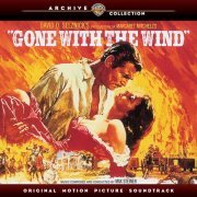 Max Steiner - Gone With the Wind (Original Motion Picture Soundtrack) (2019)