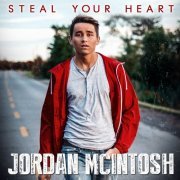 Jordan McIntosh - Steal Your Heart (2016)