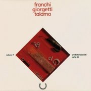 Franchi Giorgetti Talamo - Il Vento Ha Cantato Per Ore Tra I Rami Dei Versi D'amore (1972)