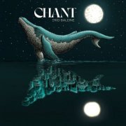 Trio Baleine - Chant (2023) [Hi-Res]