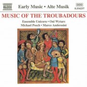 Oni Wytars Ensemble, Unicorn Ensemble, Michael Posch - Music Of The Troubadours (1999)