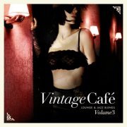 VA - Vintage Café: Lounge & Jazz Blends (Special Selection), Vol. 3 (2012)