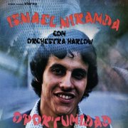 Orquesta Harlow & Ismael Miranda - Oportunidad (1972)