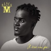 Black M - Il Était Une Fois... (2019) [Hi-Res]