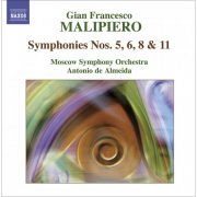 Antonio de Almeida - Malipiero: Symphonies, Vol. 3 - Nos. 5, 6, 8, 11 (2009)