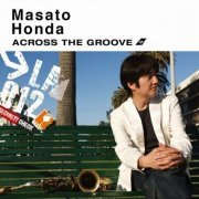 Masato Honda - Across The Groove (2008)