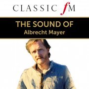 Albrecht Mayer - The Sound Of Albrecht Mayer (2013)