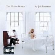 Joe Firstman - The War Of Women (2003)