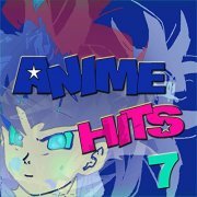 Anime Allstars - Anime Hits 7 (2019)