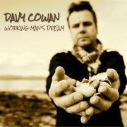 Davy Cowan - Working Man's Dream (2013)