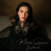 Mehriban Suleymanova - Ethereal (2023) [Hi-Res]