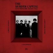 The Murder Capital - Live From BBC Maida Vale (2020) Hi Res