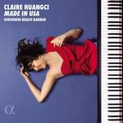 Claire Huangci - Made in USA: Gershwin, Beach & Barber (2024) [Hi-Res]