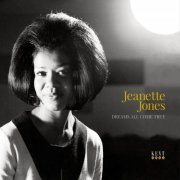 Jeanette Jones - Dreams All Come True (2016) [flac]