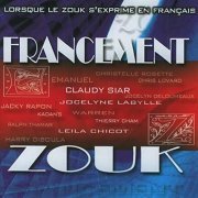 VA - Francement zouk (Lorsque le zouk s'exprime en français) (2003/2020)