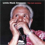 Little Mack Simmons - The Last Sessions (2000)