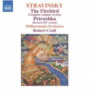 Philharmonia Orchestra, Robert Craft - Stravinsky: The Firebird & Petrushka (2005) [Hi-Res]