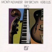 Monty Alexander, Ray Brown and Herb Ellis - Trio (1981) FLAC