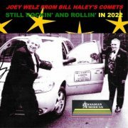 Joey Welz - Joey Welz from Bill Haley's Comets Still Rockin' and Rollin' in 2022 (2022)