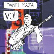 Daniel Maza - Vo!! (2016)