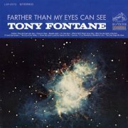 Tony Fontane - Farther Than My Eyes Can See (1966/2016) [Hi-Res]