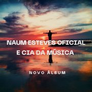 naumestevesoficial & Cia Da Música - Cia da Música (2024) Hi-Res