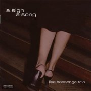 Lisa Bassenge Trio - A Sigh, A Song (2002) FLAC