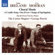 The Carice Singers & George Parris - Ireland & Moeran: Choral Music (2016) [Hi-Res]