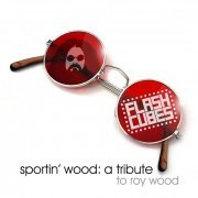 The Flashcubes - Sportin' Wood: a Tribute to Roy Wood (2012)