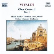 Stefan Schilli, Diethelm Jonas, Failoni Chamber Orchestra, Béla Nagy - Vivaldi: Oboe Concertos, Vol.1 (1993)