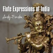 Andy Findon - Flute Expressions of India (2020) [Hi-Res]