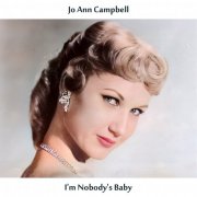 Jo Ann Campbell - I'm Nobody's Baby (Remastered Edition) (2025)