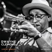 Dwayne Clemons - Live at Smalls (2012)