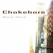 Chokebore - Black Black (1998) CD-Rip