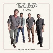 Two Bird Stone - Hands and Knees (2020) [Hi-Res]